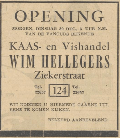 Advertentie opening Kaas- en Vishandel Wim Hellegers op Ziekerstraat 24 (Nijmeegsch dagblad 29-12-1952)